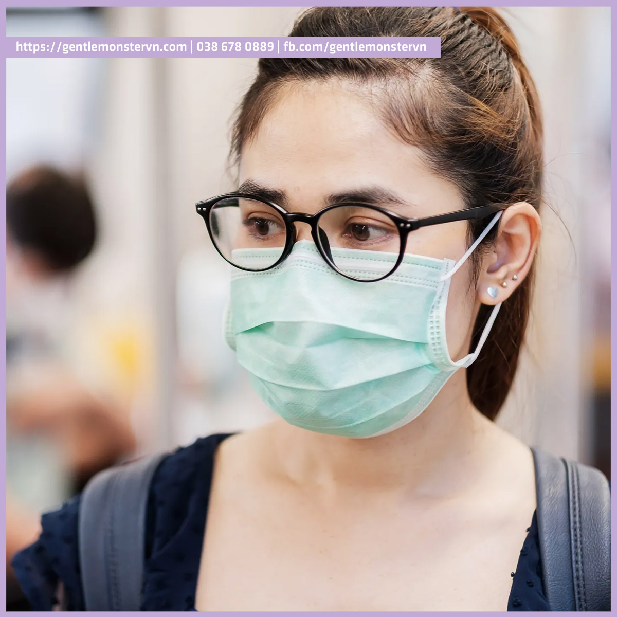 Bật mí Cách làm mắt kính Không bị mờ Đơn giản, hiệu quả nhất 11 cách làm kính không bị mờ khi đeo khẩu trang